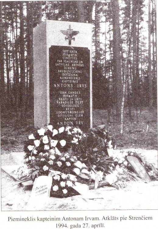 It's unveiled near Strenči (a town in Latvia) on April 27, 1994. <br />It's a copy from a book about Latvian War of Independence.